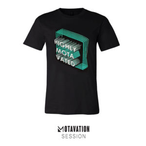 Highly Motavated Graphic Tee